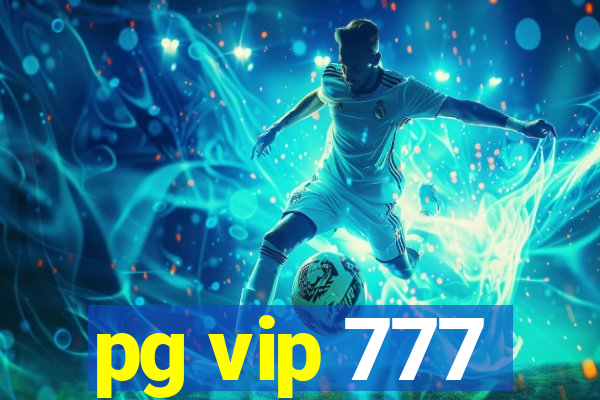 pg vip 777